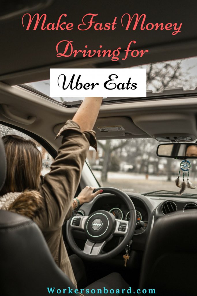 make-fast-money-driving-for-uber-eats-workersonboard