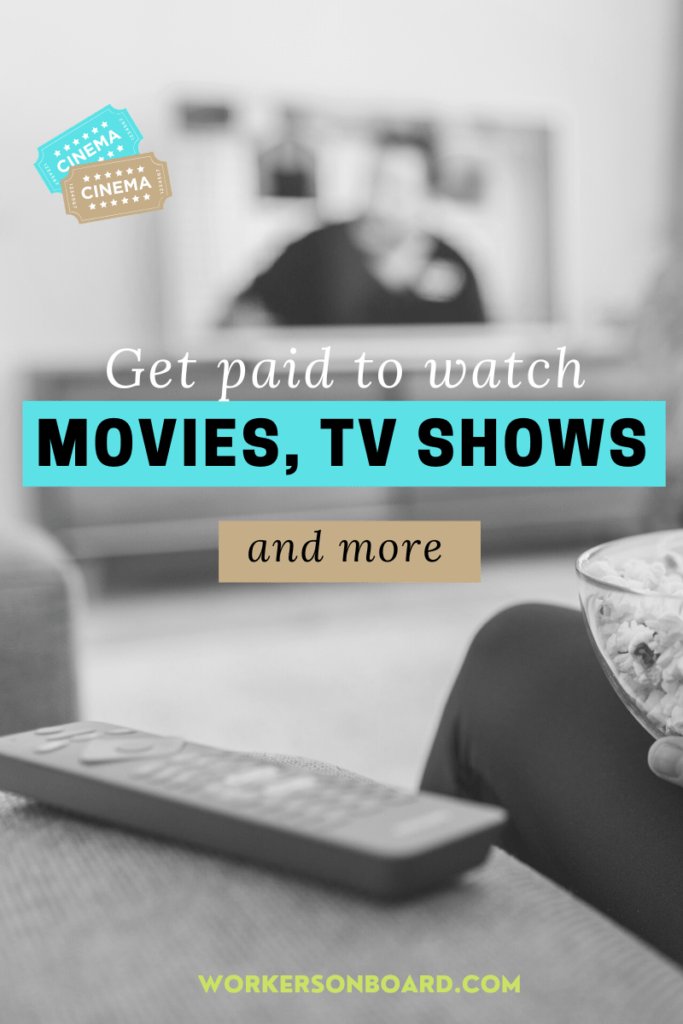 Get Paid to Watch Movies & TV Shows - Workersonboard